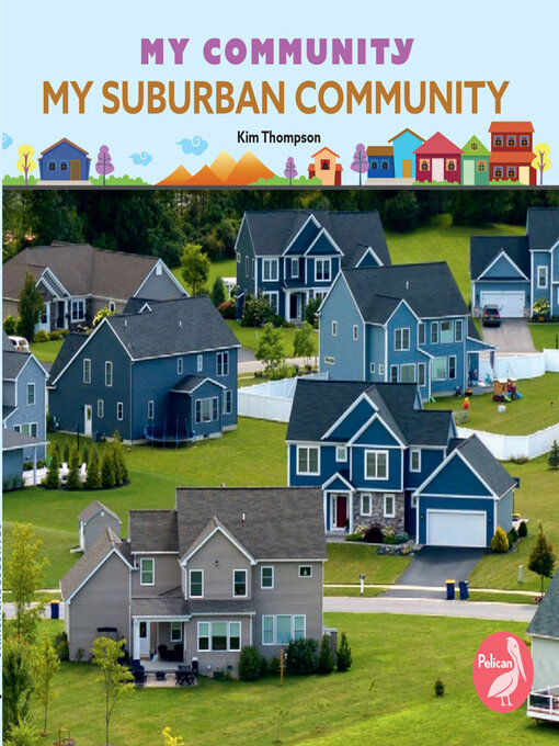 Title details for My Suburban Community by Kim Thompson - Available
